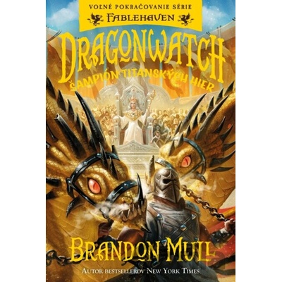 Dragonwatch 4: Šampión Titanských hier - Brandon Mull