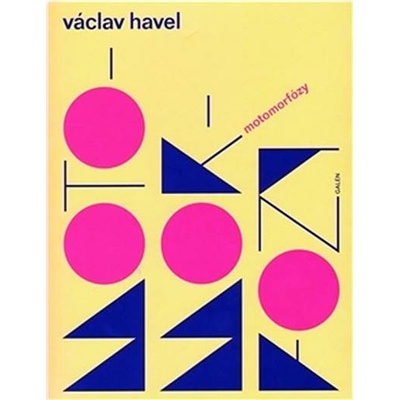 Motomorfózy - Václav Havel