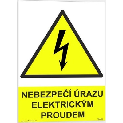 Traiva s.r.o Nebezpečí úrazu elektrickým proudem Verze: Samolepka 148 x 210 mm (A5) tl. 0.1 mm - Kód: 08389