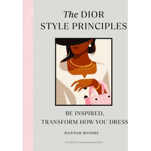 Dior Style Principles | Hannah Rogers (2024)