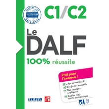 Le DALF - 100% réussite - C1 C2 2017