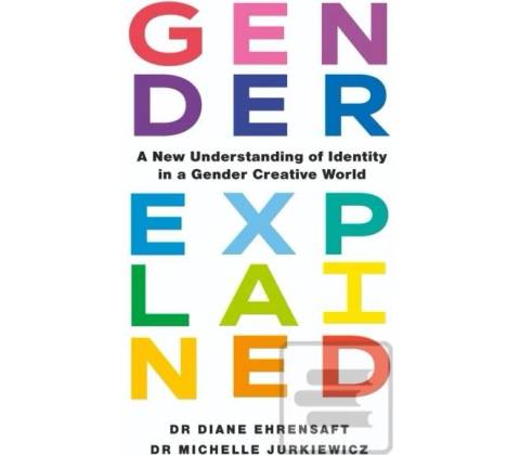 Gender Explained - Diane Ehrensaft