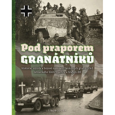 Pod praporem granátníků