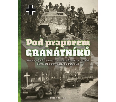 Pod praporem granátníků