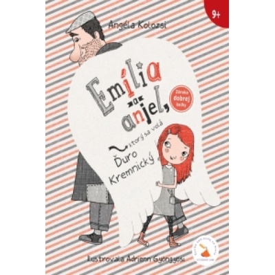 Emília a anjel, ktorý sa volá Ďuro Kremnický