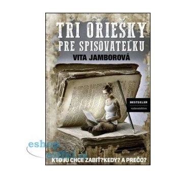 Tri oriešky pre spisovateľku Jamborová Vita