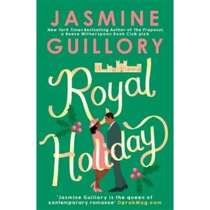 Royal Holiday | Jasmine Guillory (ISBN: 9781472264985)