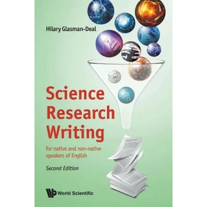 Science Research Writing: For Native And Non-native Speakers Of English | Hilary Glasman-Deal (ISBN: 9781786347848)