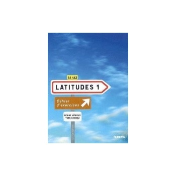 Latitudes 1 Exercices + CD