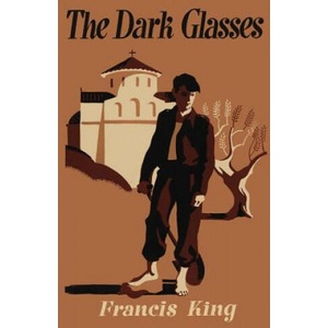 Dark Glasses | Francis King (ISBN: 9781939140197)