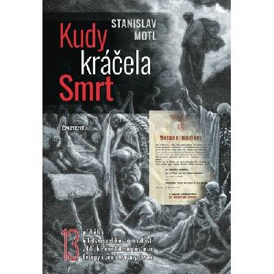 Kudy kráčela smrt