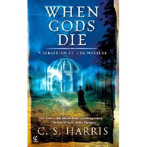 When Gods Die | C. S. Harris (ISBN: 9780451222558)