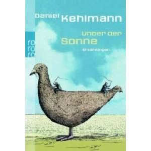 Unter der Sonne | Daniel Kehlmann (ISBN: 9783499246333)