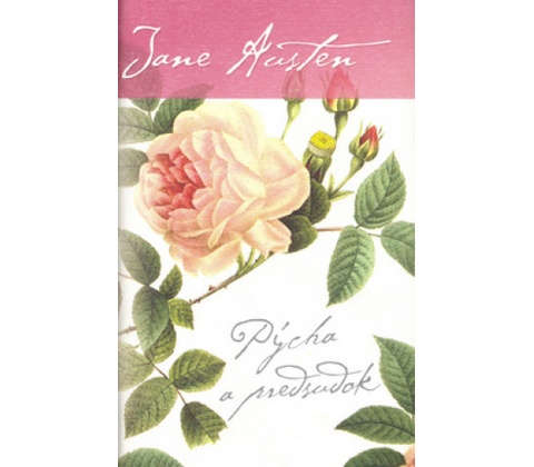 Pýcha a predsudok - Jane Austen