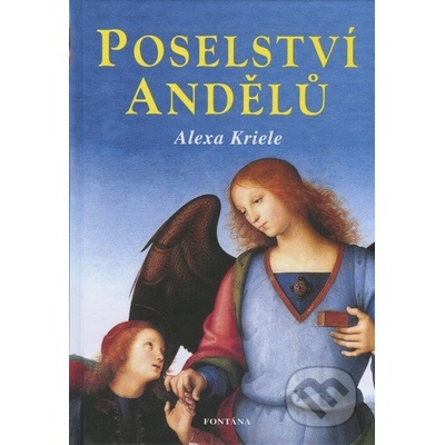 Poselství andělů Alexa Krieleová