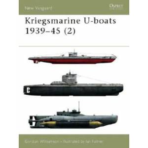 Kriegsmarine U-boats 1939-45 | Gordon Williamson (2002)