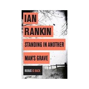 Standing in Another Man´s Grave