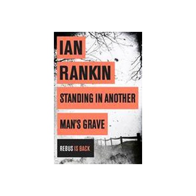 Standing in Another Man´s Grave