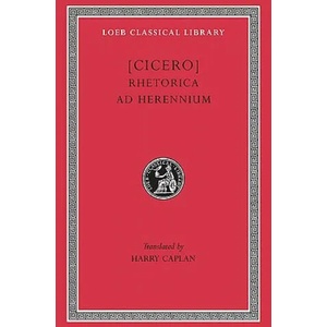Rhetorica ad Herennium (ISBN: 9780674994447)