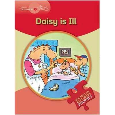 Young Explorers 1 Phonic Daisy is Ill