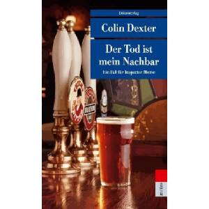 Der Tod ist mein Nachbar | Colin Dexter (ISBN: 9783293208438)