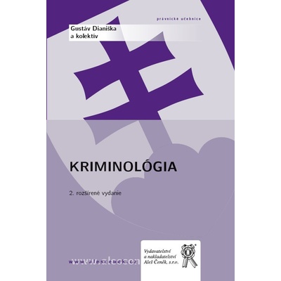 Kriminológia - Gustáv Dianiška