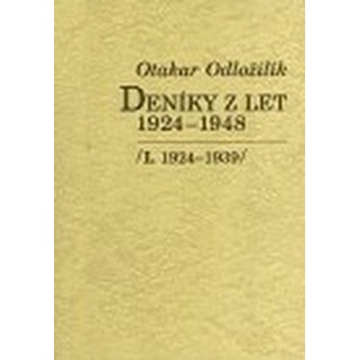 Odložilík Otakar: Deníky z let 1924-1948 I., II.