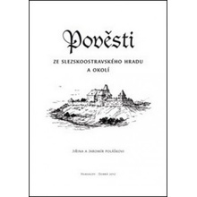 Pověsti ze slezskoostravského hradu a okolí - Jaromír Polášek; Jiřina Polášková