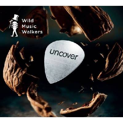 Wild Music Walkers - Uncover / Digipack CD