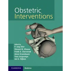 Obstetric Interventions with Online Resource | EDITED BY P. JOEP D (ISBN: 9781316632567)