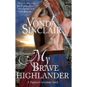 My Brave Highlander | Vonda Sinclair (ISBN: 9781478342779)