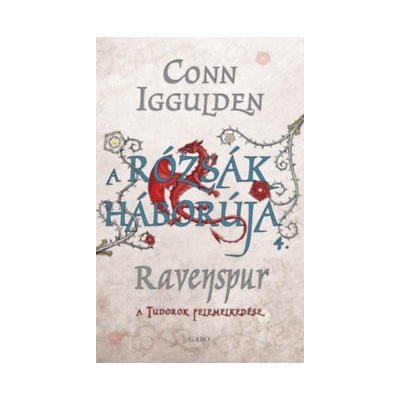 A Rózsák háborúja 4. - Ravenspur - A Tudorok felemelkedése
