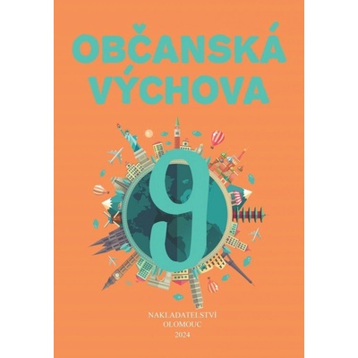 Občanská výchova pro 9. ročník ZŠ a víceletých gymnázií - Lenka Černá