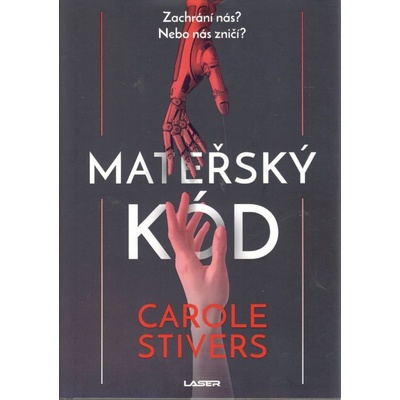 Mateřský kód - Carole Stiversová