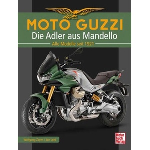 Moto Guzzi - Die Adler aus Mandello | Wolfgang Zeyen (ISBN: 9783613047136)