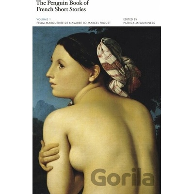 The Penguin Book of French Short Stories: 1 - Various