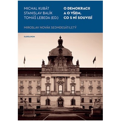 O demokracii a o všem, co s ní souvisí - Stanislav Balík