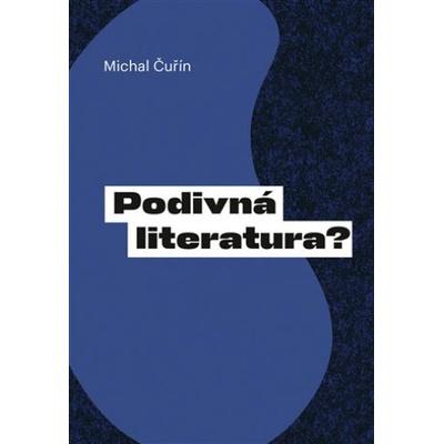 Podivná literatura?
