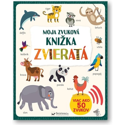 Moja zvuková knižka Zvieratá