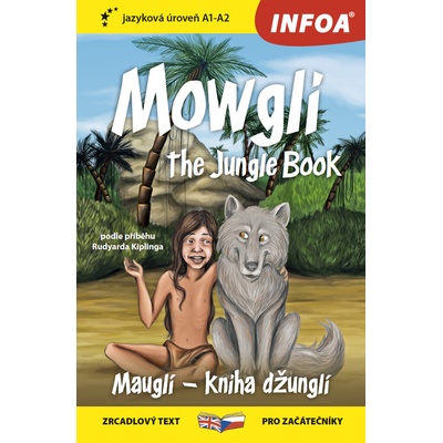 Mauglí - Kniha džunglí / Mowgli - The Jungle Book - Zrcadlová četba A1-A2