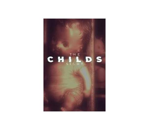 The Childs Sight