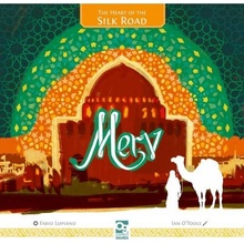 Merv: The Heart of the Silk Road