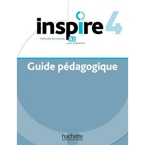 INSPIRE 4 Guide pédagogique + audio (tests) téléchargeables | Joëlle Bonenfant (ISBN: 9782017230496)