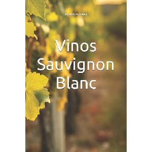 Vinos Sauvignon Blanc | Bernardo Musumeci (2025)