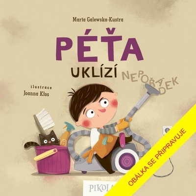 Péťa uklízí