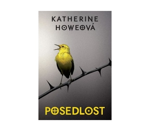 Posedlost - Katherine Howeová