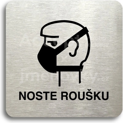 ACCEPT Piktogram noste roušku II - stříbrná tabulka - černý tisk bez rámečku