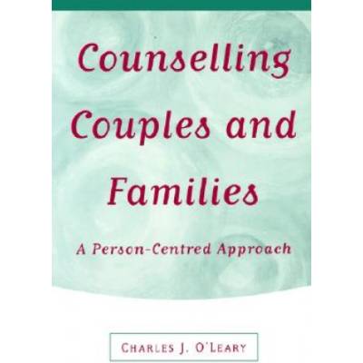 Counselling Couples and Families | Charles J. O'Leary
