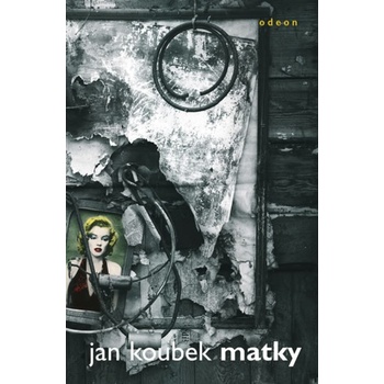 Matky - Jan Koubek