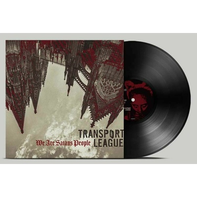 TRANSPORT LEAGUE - WE ARE SATANS PEOPLE 1 LP